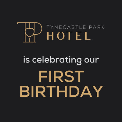 Enter Tynecastle Park Hotel's First Birthday Competition