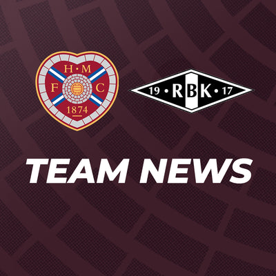 Team News: Hearts v Rosenborg